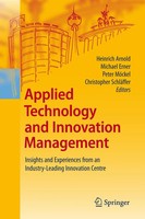 Heinrich Arnold (U. A.) | Applied Technology And Innovation Management | Buch