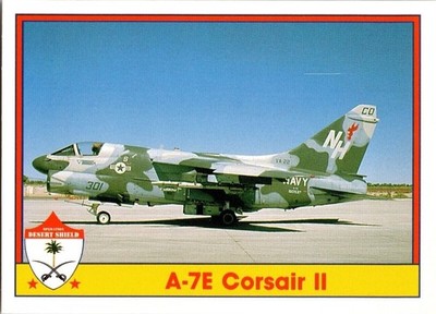 1991 A-7E Corsair II 96 Operation Desert Shield Pacific Trading Card Game TCG CC