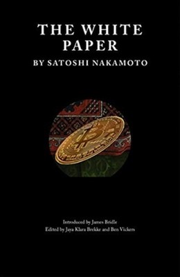 Satoshi Nakamoto - White Paper - Paperback - G245z
