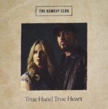 REMEDY CLUB - True Hand True Heart - CD - 44 - E1398z