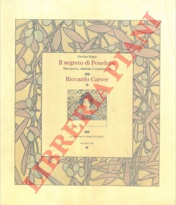 SEGUR Nicolas - Das Geheimnis der Penelope. Überzogen, angepasst und übersetzt von Richca