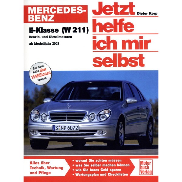 Mercedes E-Klasse W211 2002-2009 Jetzt Helfe Ich Mir Selbst Werkstatthandbuch-image