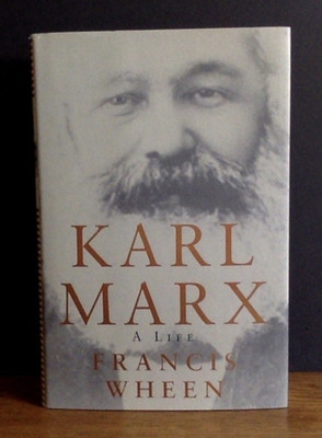 Karl Marx : A Life Hardcover Francis Wheen HCDJ :  1st American Edition