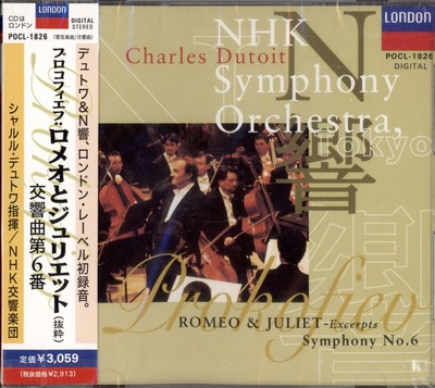 PROKOFIEV: Symphony # 6, R&J Excerpts; Charles Dutoit-NHK Sym (CD, Decca Japan)