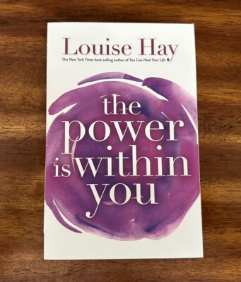 The Power Is Within You by Louise Hay (Trade Paperback) FREE SHIPPING