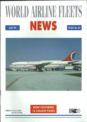 World Airline Fleets News 7/94 [1034] Buy 4+ save 50%