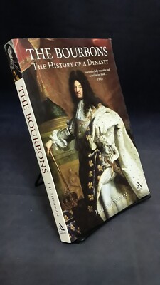 Bourbons:  The History of a Dynasty by J H Shennan (2007) VG PB 230614