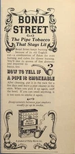 Bond Street Pipe Tobacco Stays Lit Smokeable Vintage Print Ad 1965