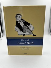 Das große Loriot Buch - Gesammelte Geschichten in Wort und Bild