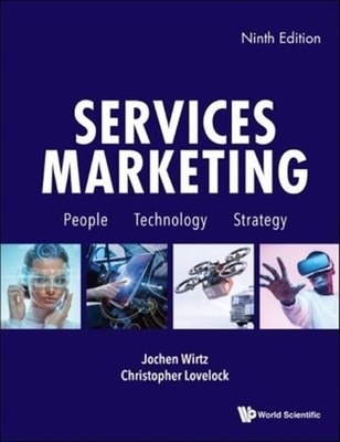 Services Marketing: People, Technology, Strategy (Ninth Edition) by Jochen Wirtz
