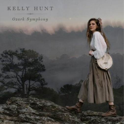 Kelly Hunt Ozark Symphony (CD) Album