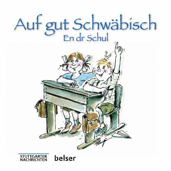 Thumbnail - Auf Gut Schwäbisch - En Dr Schul Jan Sellner Buch 128 S. Deutsch 2018