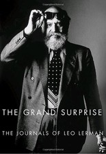 THE GRAND SURPRISE: THE JOURNALS OF LEO LERMAN By Stephen Pascal - Hardcover VG+