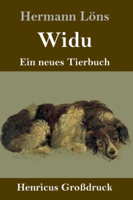 Widu (Gro?Druck): Ein Neues Tierbuch