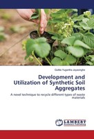 Development And Utilization Of Synthetic Soil Aggregates Guttila Yugantha Jayasi