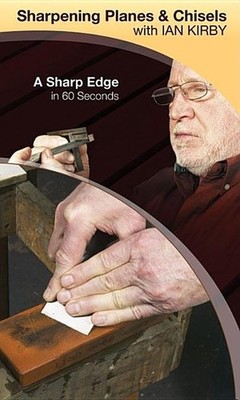Sharpening Planes & Chisels with Ian Kirby: A Sharp Edge in 60 Seconds Other