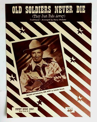 Old Soldiers Never Die Fade Away Autry Sheet Music Piano Vocal 1951 Vintage