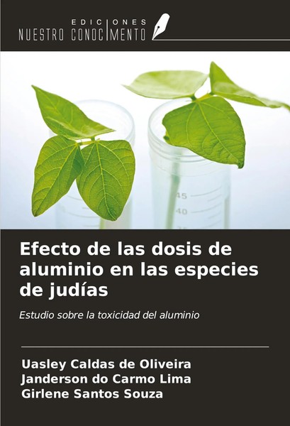 Uasley Caldas De Oliveira (U. A.) | Efecto De Las Dosis De Aluminio En Las...-image