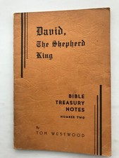 David, The Shepherd King - Bible Treasury Notes - Tom Westwood - Paperback