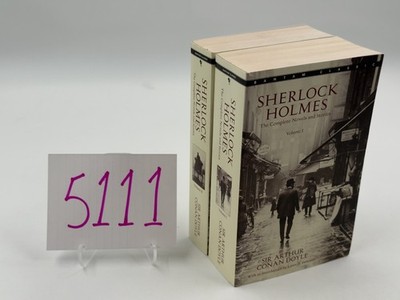 Sherlock Holmes, Complete Novels & Stories Volumes 1 & 2, Sir Arthur Conan Doyle