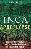 Inca Apocalypse R. Alan Covey