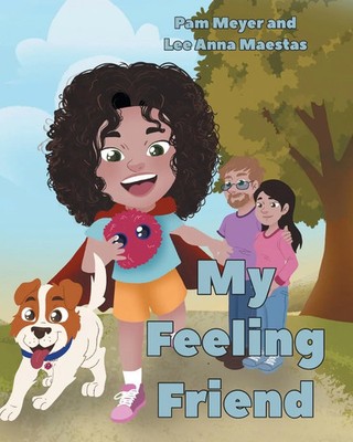 My Feeling Friend | Pam Meyer (u. a.) | Taschenbuch | Englisch | 2023