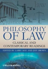 Philosophy of Law: Classic and Contemporary Readings by Larry May (English) Hard