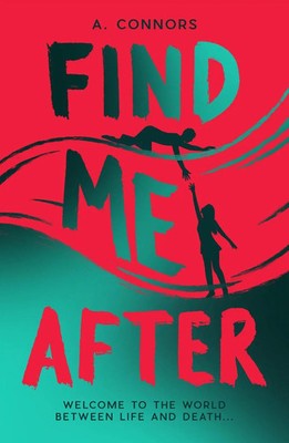 Find Me After | A. Connors | Taschenbuch | Englisch | 2024 | Scholastic