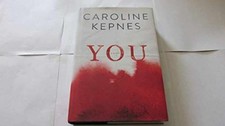 You: A Novel - Hardcover, by Kepnes Caroline - Very Good b