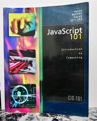 Javascript 101 - Paperback By Dwyer, Sandra L - Very Good