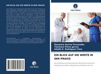Deyanira Garcia Fernandez (U. A.) | EIN Blick AUF DIE Werte IN DER Praxis | Buch