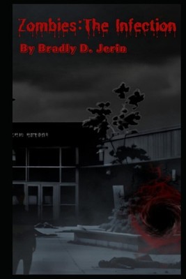 Zombies: The Infection (The BloodVerse)