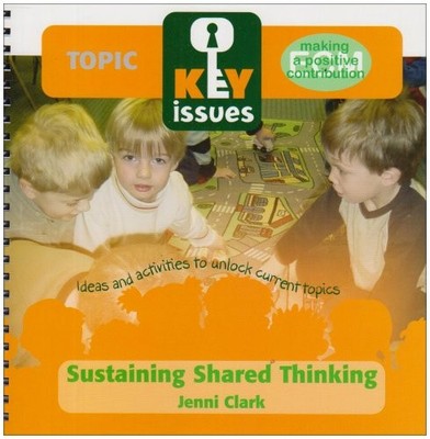 Sustaining Shared Thinking,Jenni Clarke