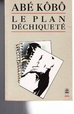 Le plan déchiqueté, Abe, Kôbô