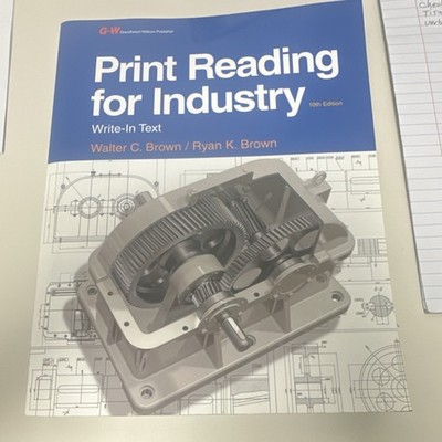 Print Reading for Industry Walter C. Brown Ryan K. Brown 10th Ed PB