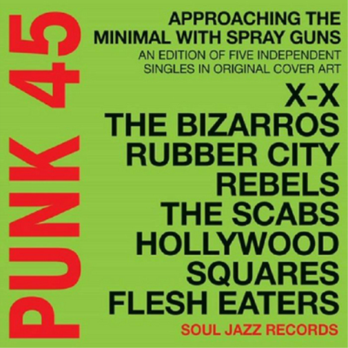 Various Artists Punk 45: Approaching the Minimal With Spray Guns (Vinyl LP)