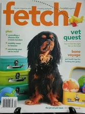 Fetch No 2 Issue 28 2016 Pet Magazine Healthy Pedigree Disease FREE SHIPPING sb