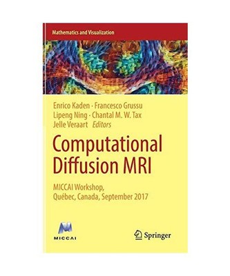 Computational Diffusion MRI: MICCAI Workshop, Québec, Canada, September 2017