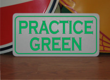 PRACTICE GREEN Metal Sign NEW