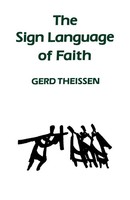 Gerd Theissen | The Sign Language Of Faith | Taschenbuch | Englisch (2012)