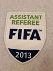 1 FIFA  Assistant Referee 2013 Patch Original