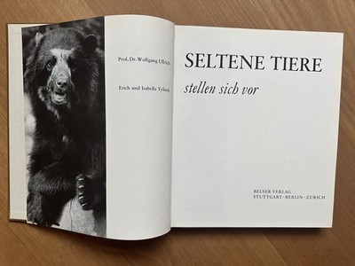 Seltene Tiere stellen sich vor Ullrich, Wolfgang; Erich Tylinek und Isabella Tyl
