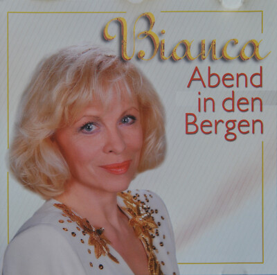 CD  Bianca - ''Abend in den Bergen''  wie NEU