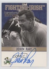 2003 TK Legacy Notre Dame Signature Edition Auto John Ray #FI27 Auto