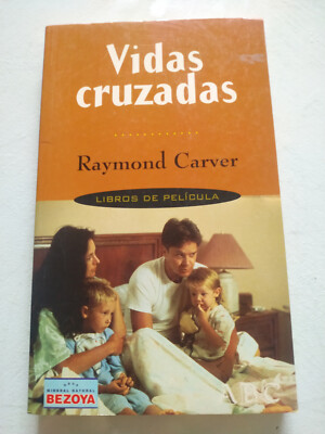 Vidas Cruzadas Raymond Carver Libros de Pelicula 1997 - LIBRO Español Am