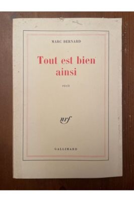 Tout est bien ainsi Marc Bernard 