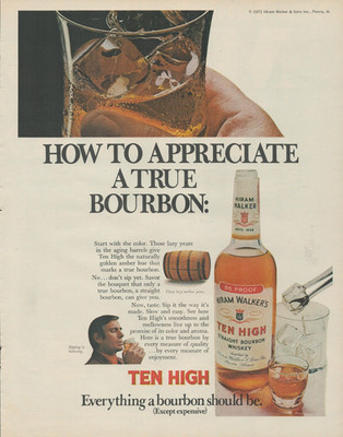 1971 Hiram Walker Ten High Whiskey How To Appreciate A True Bourbon Print Ad