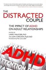 The Distracted Couple: The Impact of ADHD on Adult Relationships by Crown House Publishing (Hardback, 2014)