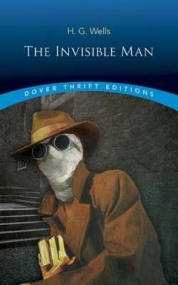 The Invisible Man (Dover Thrift Editions) - Paperback By H. G. Wells - GOOD