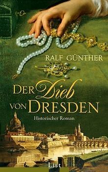 Der Dieb von Dresden von Günther, Ralf | Buch | Zustand gut